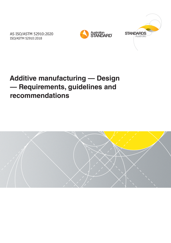 AS ISO/ASTM 52910:2020