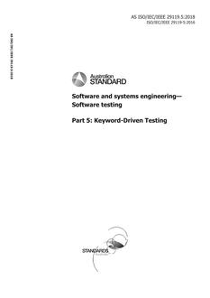 AS ISO/IEC/IEEE 29119.5: 08/07/2018 Software and systems engineering – Software testing, Part 5: Keyword-Driven Testing