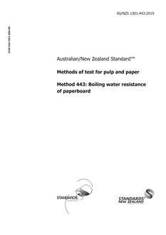 AS/NZS 1301.443: 02/28/2019 Methods of test for pulp and paper, Method 443: Boiling water resistance of paperboard