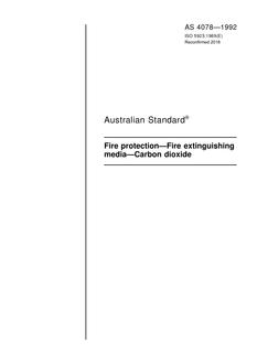 AS 4078: 12/14/1992 Fire protection – Fire extinguishing media – Carbon dioxide