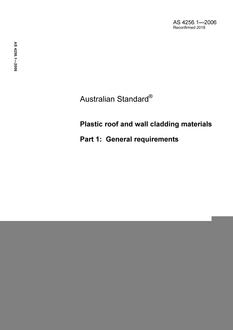 AS 4256.1: 06/30/2006 Plastic roof and wall cladding materials, Part 1: General requirements