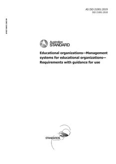 AS ISO 21001: 01/25/2019 Educational organizations – Management systems for educational organizations – Requirements with guidance for use