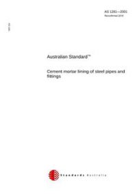 AS 1281: 03/21/2001 Cement mortar lining of steel pipes and fittings
