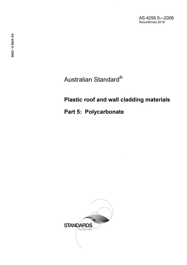 AS 4256.5: 06/30/2006 Plastic roof and wall cladding materials, Part 5: Polycarbonate
