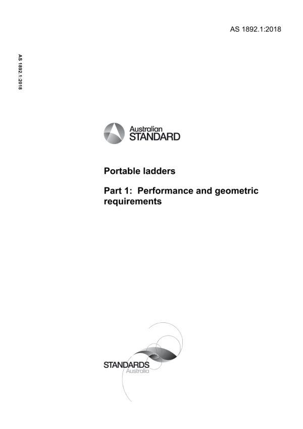 AS 1892.1: 09/28/2018 Portable ladders, Part 1: Performance and geometric requirements