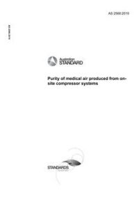 AS 2568: 02/07/2019 Purity of medical air produced from on-site compressor systems
