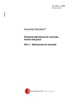 AS 1478.1: 10/04/2000 Chemical admixtures for concrete, mortar and grout, Part 1: Admixtures for concrete