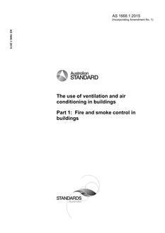AS 1668.1: 12/14/2015 The use of ventilation and air conditioning in buildings, Part 1: Fire and smoke control in buildings
