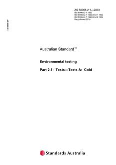 AS 60068.2.1: 03/20/2003 Environmental testing, Part 2.1: Tests – Test A: Cold