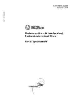AS IEC 61260.1: 05/02/2019 Electroacoustics – Octaveband and fractionaloctaveband filters, Part 1: Specifications