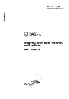AS 1049.1: 02/28/2014 Telecommunication cables – Insulation, sheath and jacket, Part 1: Materials