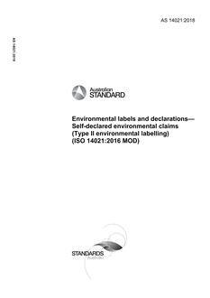 AS 14021: 09/07/2018 Environmental labels and declarations – Self-declared environmental claims (Type II environmental labelling) (ISO 14021:2016 MOD)