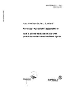 AS/NZS ISO 8253.2: 03/11/2019 Acoustics – Audiometric test methods, Part 2: Sound field audiometry with pure-tone and narrow-band test signals