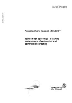AS/NZS 3733: 12/12/2018 Textile floor coverings – Cleaning maintenance of residential and commercial carpeting