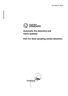 AS 1603.13: 12/20/2018 Automatic fire detection and alarm systems, Part 13: Duct sampling smoke detectors