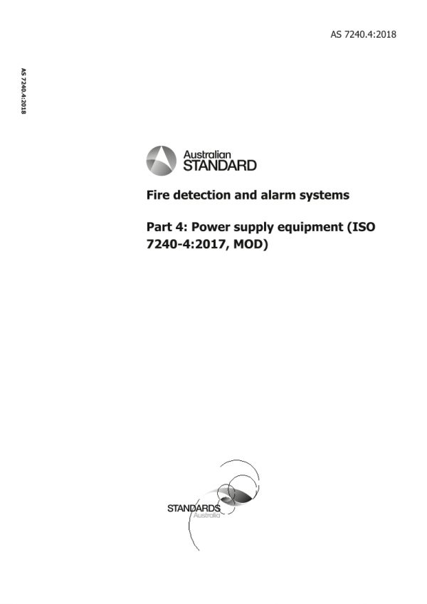 AS 7240.4: 12/20/2018 Fire detection and alarm systems, Part 4: Power supply equipment (ISO 7240-4:2017, MOD)