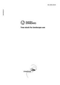 AS 2303: 12/21/2018 Tree stock for landscape use