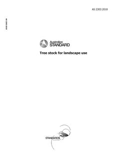 AS 2303: 12/21/2018 Tree stock for landscape use AS 2303: 12/21/2018 Tree stock for landscape use