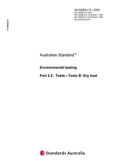 AS 60068.2.2: 03/20/2003 Environmental testing, Part 2.2: Tests – Test B: Dry heat