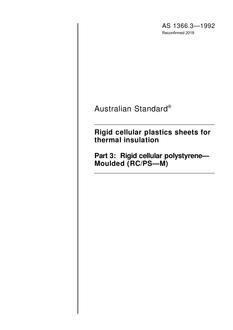 AS 1366.3: 03/16/1992 Rigid cellular plastics sheets for thermal insulation, Part 3: Rigid cellular polystyrene – Moulded (RC/PS – M)