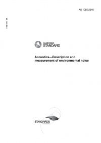 AS 1055: 08/24/2018 Acoustics – Description and measurement of environmental noise