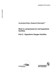 AS/NZS 4774.2: 05/06/2019 Work in compressed air and hyperbaric facilities, Part 2: Hyperbaric Oxygen facilities