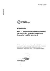 AS 3695.2: 05/07/2019 Wheelchairs, Part 2: Requirements and test methods for electrically powered wheelchairs (including mobility scooters)