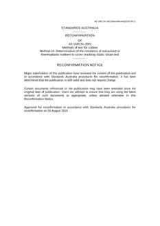 AS 1683.24: 06/29/2001 Methods of test for rubber, Method 24: Determination of the resistance of vulcanized or thermoplastic rubbers to ozone cracking – Static strain test