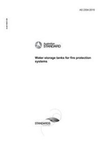 AS 2304: 01/23/2019 Water storage tanks for fire protection systems