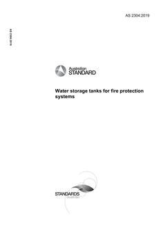 AS 2304: 01/23/2019 Water storage tanks for fire protection systems