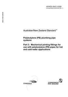 AS/NZS 2642.3: 03/17/2008 Polybutylene (PB) plumbing pipe systems, Part 3: Mechanical jointing fittings for use with polybutylene (PB) pipes for hot and cold water applications