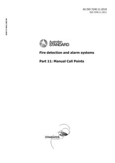 AS ISO 7240.11: 12/20/2018 Fire detection and alarm systems, Part 11: Manual Call Points