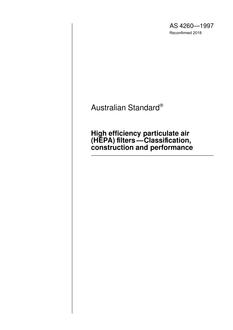 AS 4260: 04/05/1997 High efficiency particulate air (HEPA) filters – Classification, construction and performance