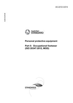 AS 2210.5: 05/14/2019 Personal protective equipment, Part 5: Occupational footwear (ISO 20347:2012, MOD)