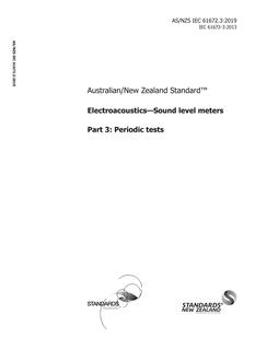 AS/NZS IEC 61672.3: 02/25/2019 Electroacoustics – Sound level meters, Part 3: Periodic tests
