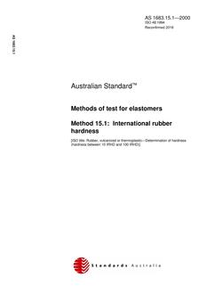AS 1683.15.1: 01/01/2000 Methods of test for elastomers, Method 15.1: International rubber hardness