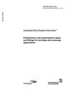 AS/NZS 5065: 10/18/2005 Polyethylene and polypropylene pipes and fittings for drainage and sewerage applications