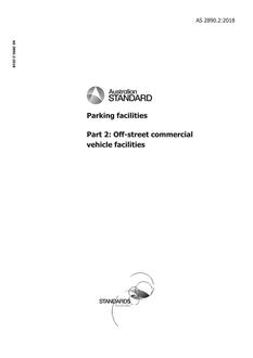 AS 2890.2: 12/21/2018 Parking facilities, Part 2: Off-street commercial vehicle facilities