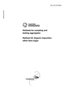 AS 1141.34: 12/21/2018 Methods for sampling and testing aggregates, Method 34: Organic impurities other than sugar