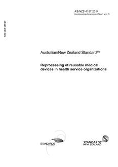 AS/NZS 4187: 12/15/2014 Reprocessing of reusable medical devices in health service organisations
