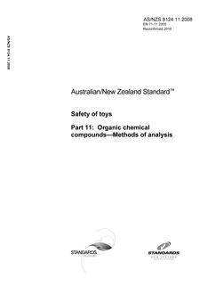 AS/NZS 8124.11: 04/28/2008 Safety of toys, Part 11: Organic chemical compounds – Methods of analysis