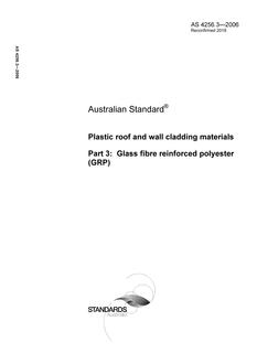 AS 4256.3: 06/30/2006 Plastic roof and wall cladding materials, Part 3: Glass fibre reinforced polyester (GRP)