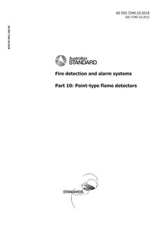 AS ISO 7240.10: 12/20/2018 Fire detection and alarm systems, Part 10: Point-type flame detectors