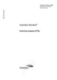 AS IEC 61025: 01/01/2008 Fault tree analysis (FTA)