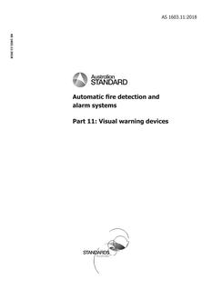 AS 1603.11: 12/20/2018 Automatic fire detection and alarm systems, Part 11: Visual warning devices