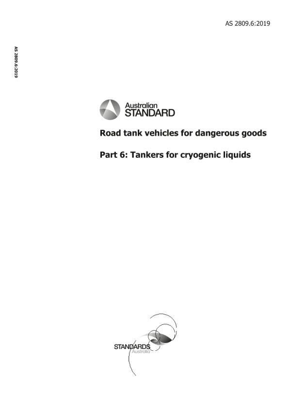 AS 2809.6: 03/04/2019 Road tank vehicles for dangerous goods, Part 6: Tankers for cryogenic liquids