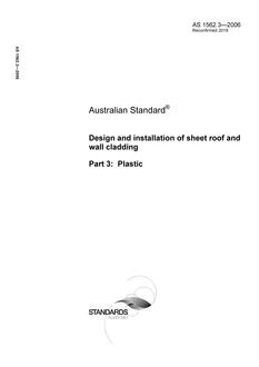 AS 1562.3: 06/30/2006 Design and installation of sheet roof and wall cladding, Part 3: Plastic