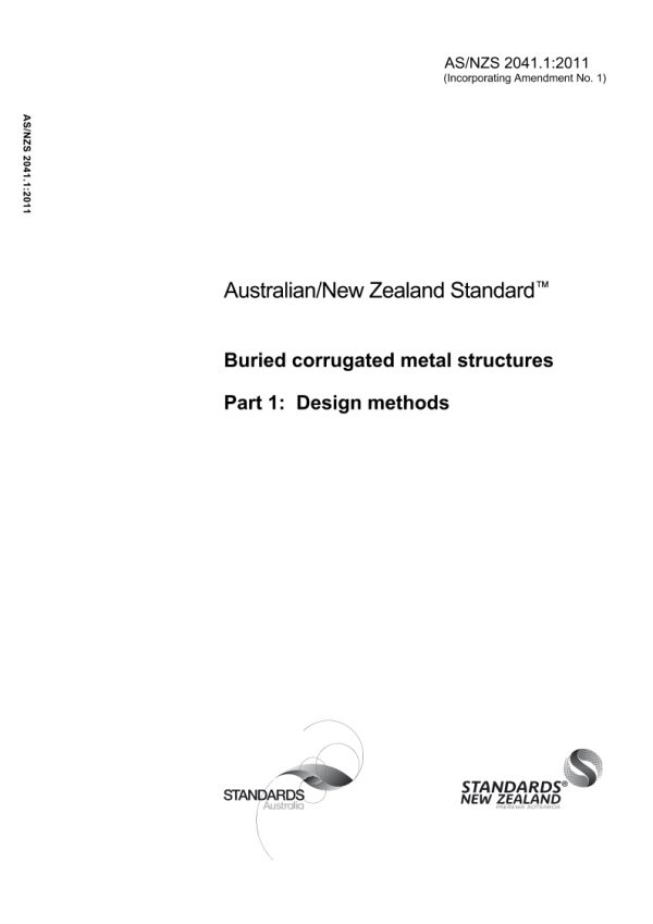 AS/NZS 2041.1: 08/05/2011 Buried corrugated metal structures, Part 1: Design methods