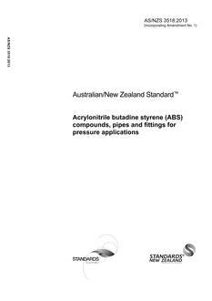 AS/NZS 3518: 02/19/2013 Acrylonitrile butadine styrene (ABS) compounds, pipes and fittings for pressure applications