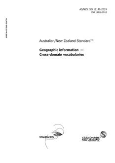 AS/NZS ISO 19146: 05/02/2019 Geographic information – Crossdomain vocabularies